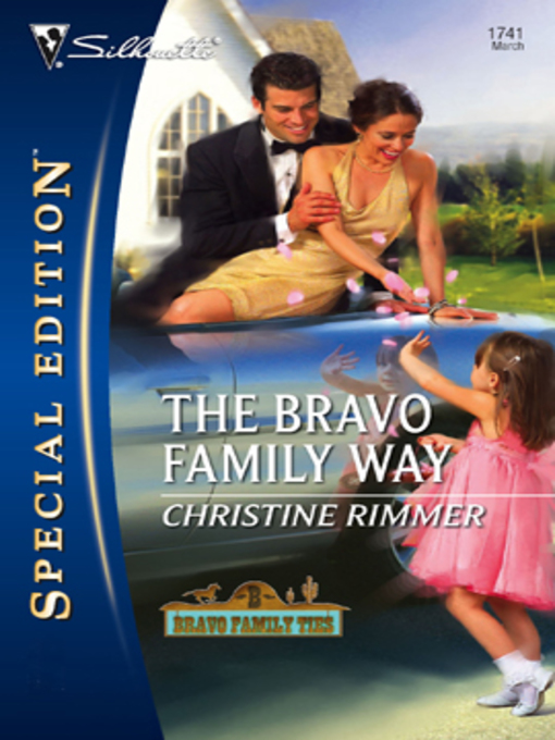 Title details for The Bravo Family Way by Christine Rimmer - Available